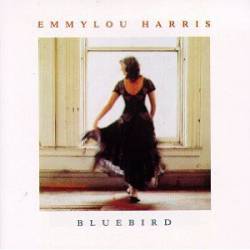 Emmylou Harris : Blue Bird